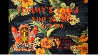 2015 Tommy's Luau