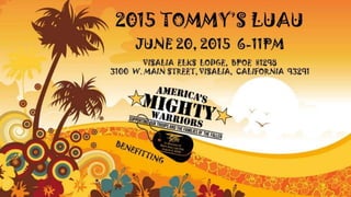 2015 Tommy's Luau