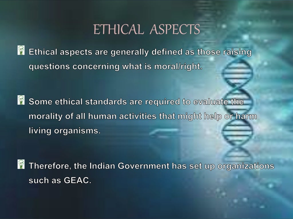 LEGAL , SOCIAL AND ETHICAL ASPECTS OF BIOTECHNOLOGY