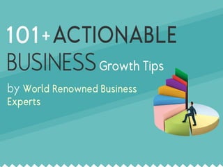 101+ Actionable Business Growth Strategies by World Renowned Business Experts