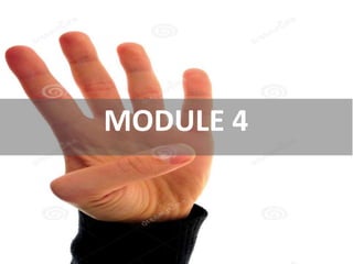 MODULE 4
 