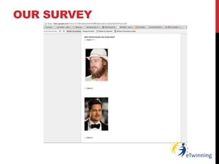 OUR SURVEY
 