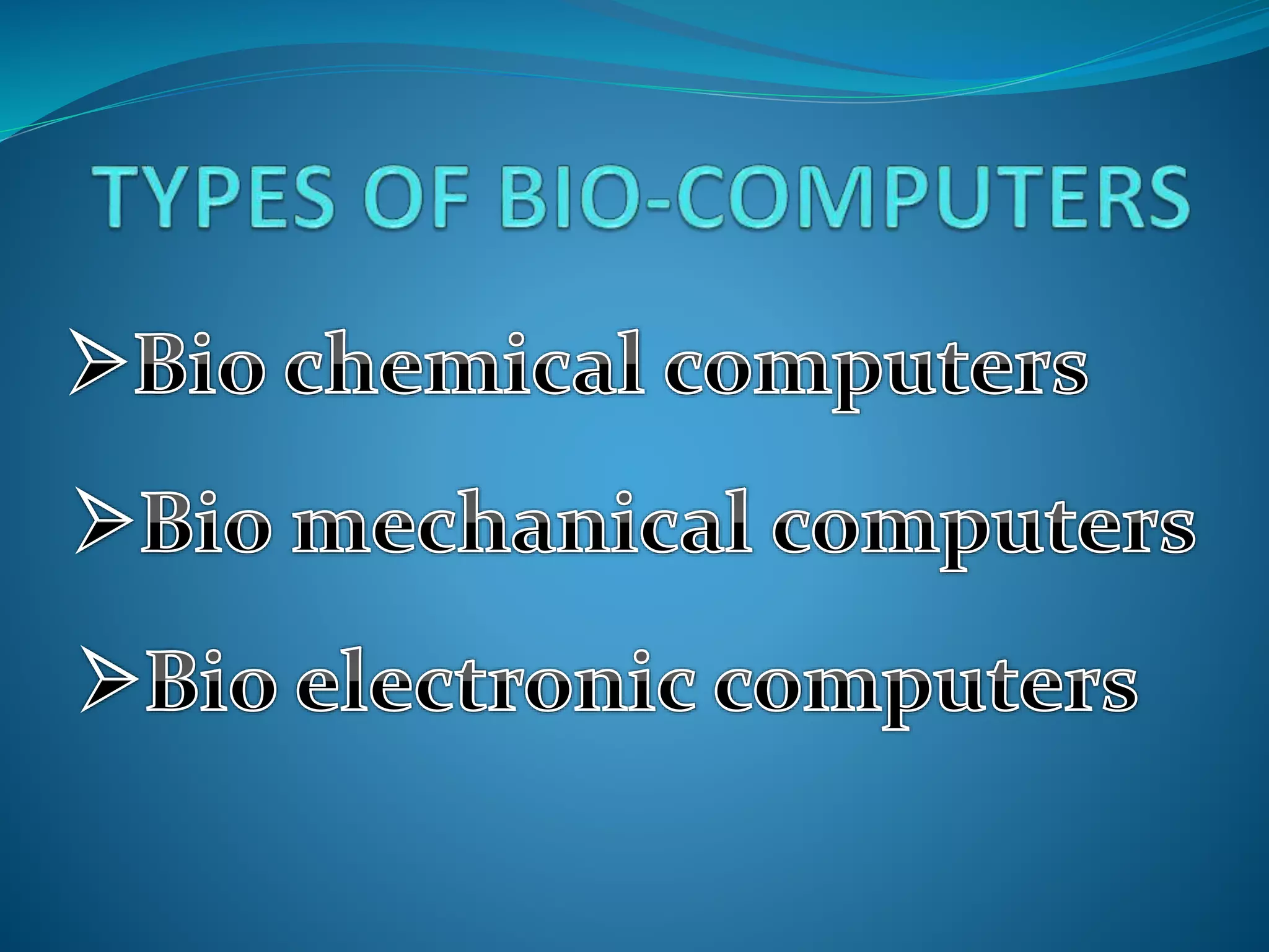 Presentation on Bio Computer | PPTX