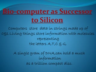 Presentation on Bio Computer | PPTX | Chemistry | Science