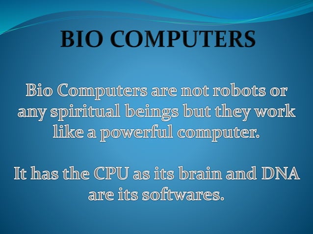 Presentation on Bio Computer | PPTX | Chemistry | Science