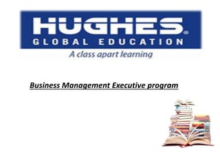 Business Management Executive program
 