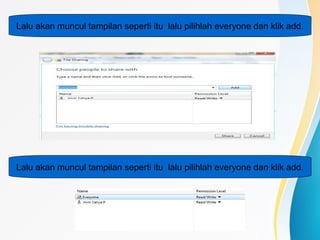 Lalu akan muncul tampilan seperti itu lalu pilihlah everyone dan klik add.
Lalu akan muncul tampilan seperti itu lalu pilihlah everyone dan klik add.
 