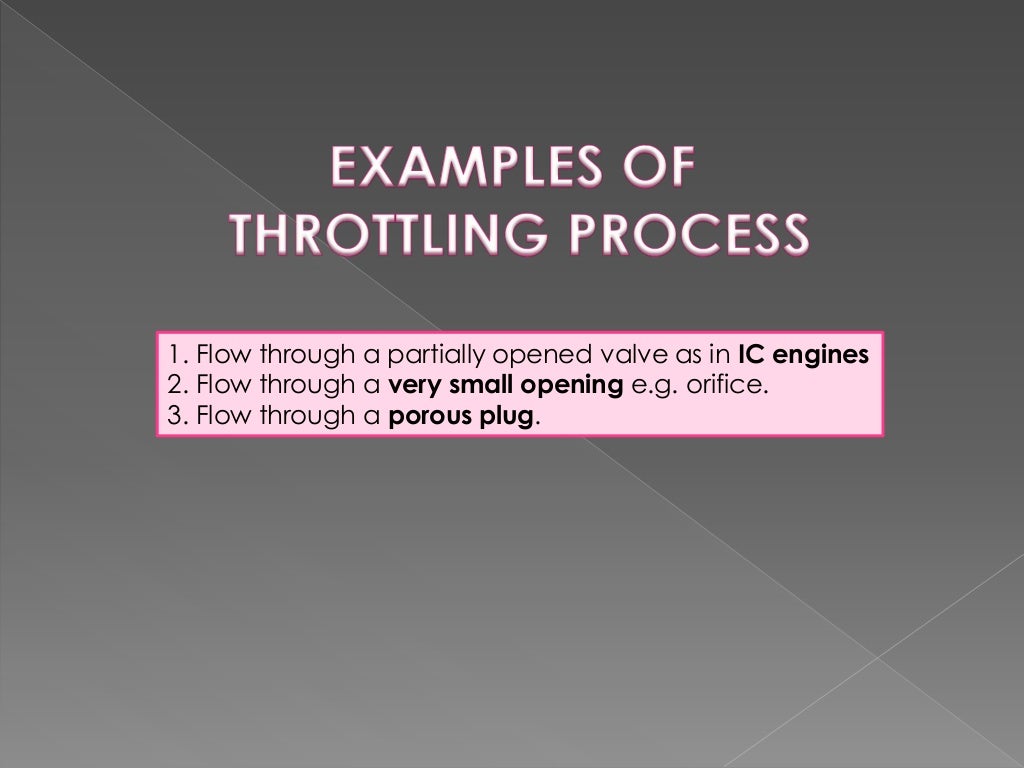 Throttling Process