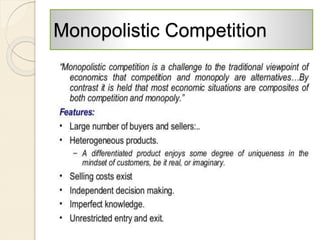 Monopolistic Competition
 