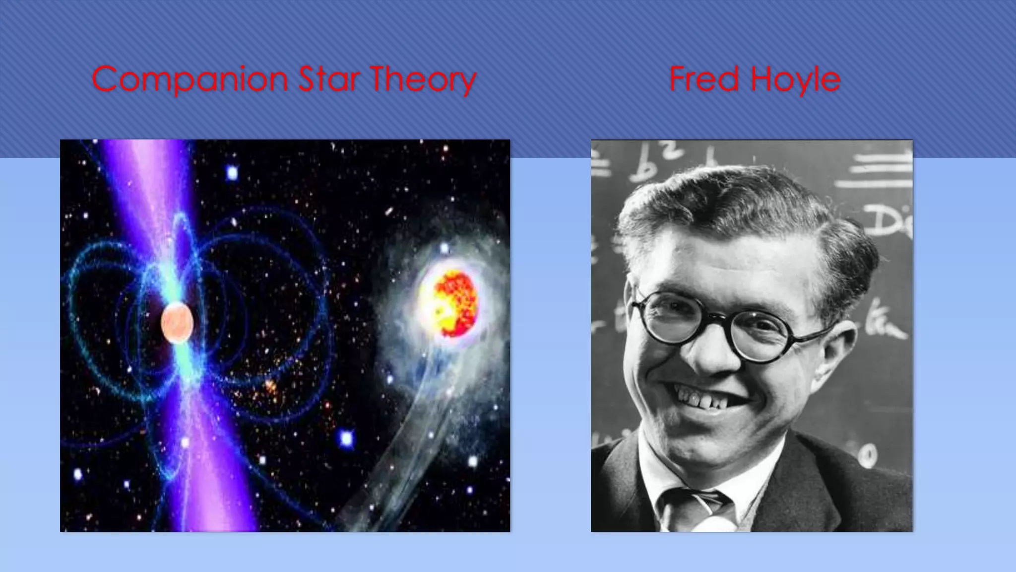 Companion Star Theory Fred Hoyle
 