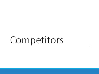 Competitors
 