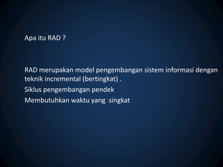 Metode Rada RAD (Rapid Aplication Development) | PPTX