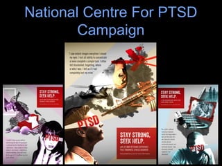 National Centre For PTSD
Campaign
 