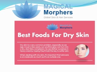 Best Foods For Dry Skin