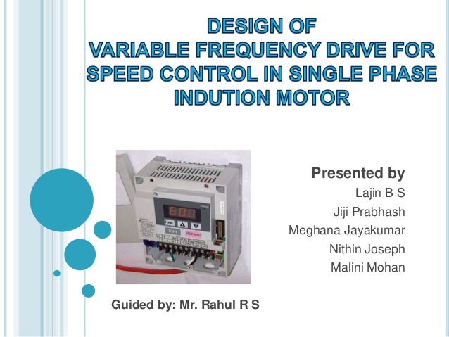 design of VFD  for speed control in single  phase  induction 