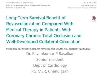 Dr. Pavankumar P Rasalkar
Senior resident
Dept of Cardiology
PGIMER, Chandigarh
 