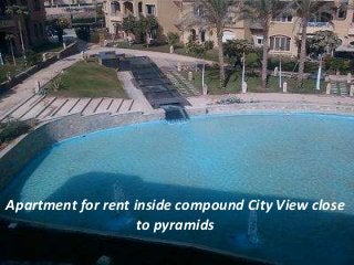Apartment for rent inside compound City View close
to pyramids
 
