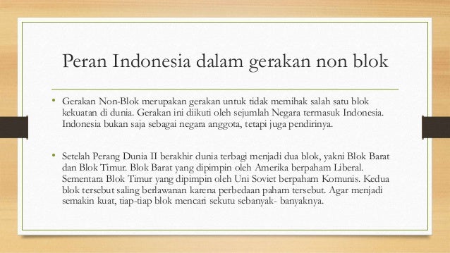 Peranan Indonesia Dalam Gerakan Non Blok Cari Pembahasannya