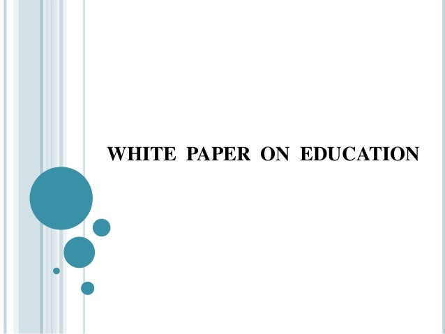 white paper on education 1995 summary