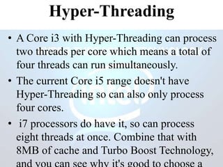 difference between an Intel Core i3, i5 and i7 | PPTX