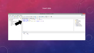 Insert data
 