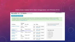 Untuk proses instalasi kali ini akan menggunakan versi Windows 64 bit
 