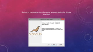 Berikut ini merupakan tampilan setup windows ketika file dibuka.
Klik Next
 