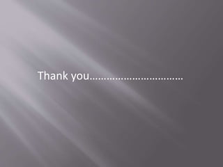 Thank you……………………………
 