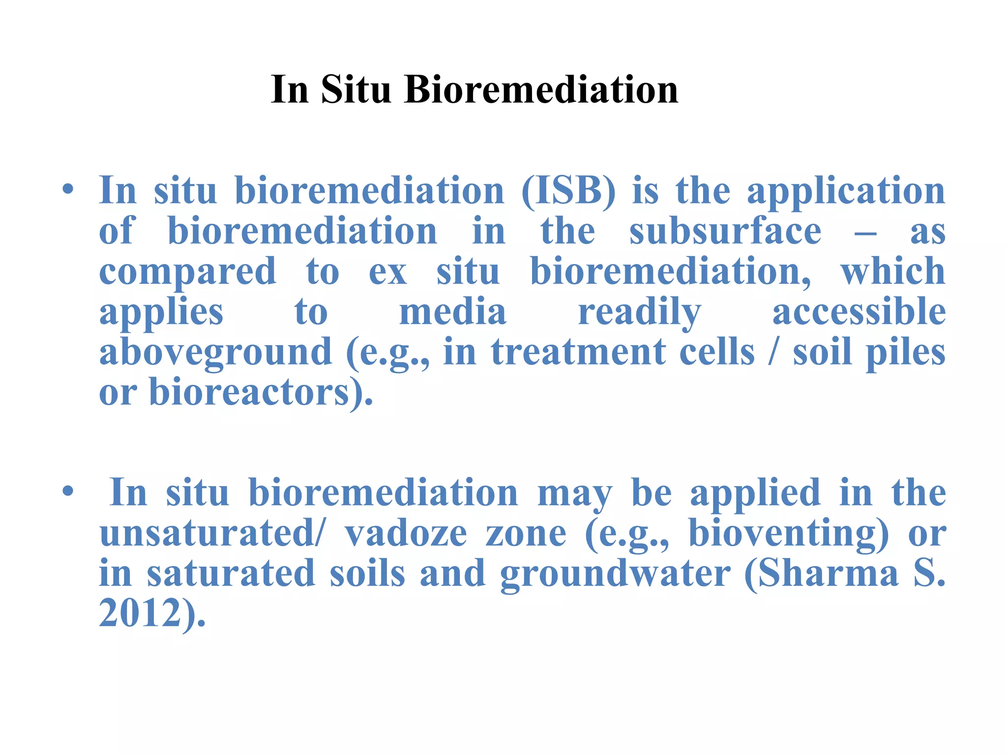 In Situ Bioremediation;Types, Advantages and limitations | PPTX