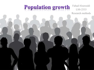 Fahad Alsuwaidi
LSS-2533
Research methods
 