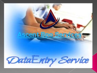 Ascent Bpo Services
 