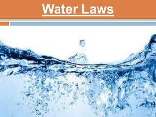 Water Laws
 
