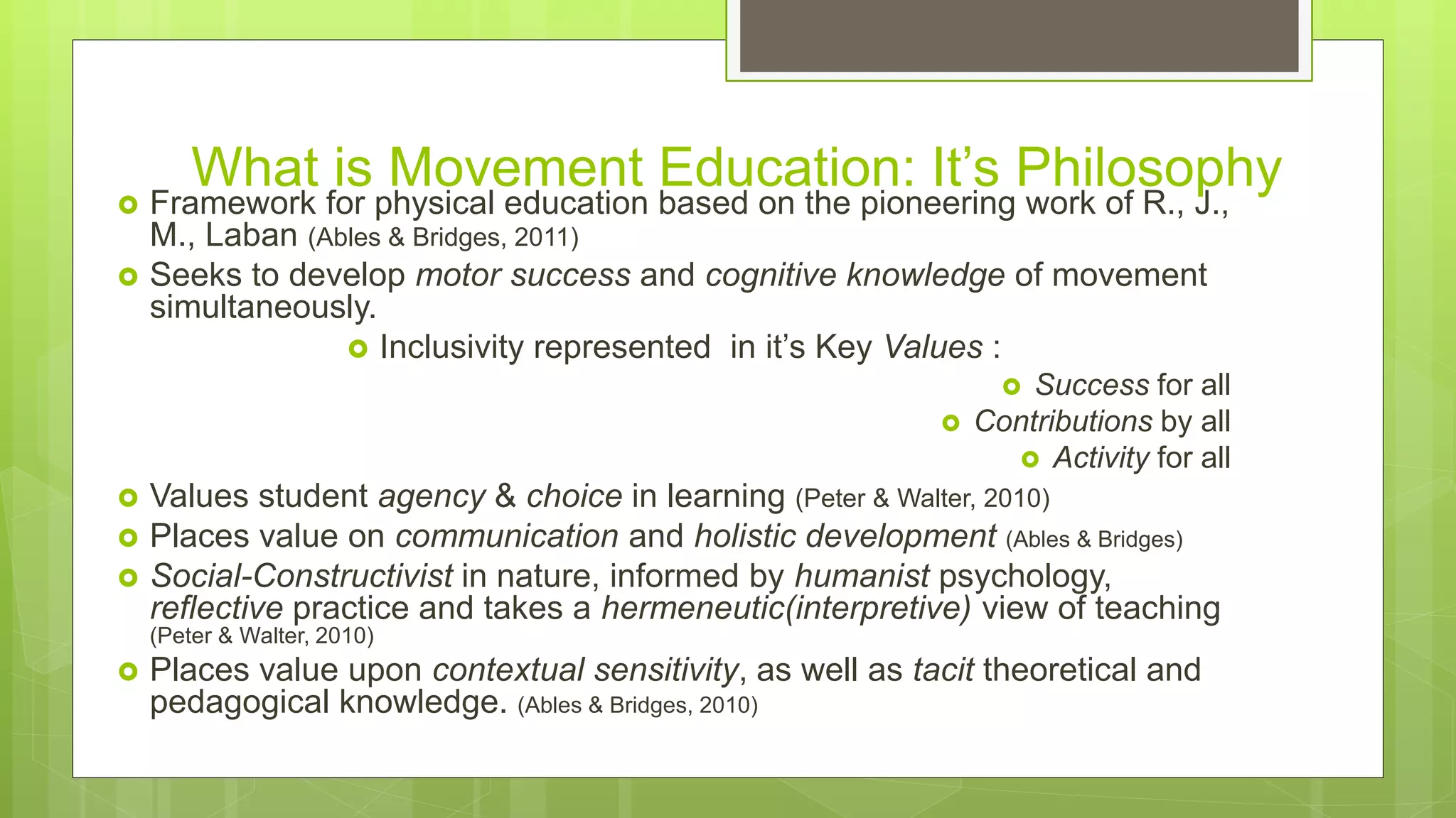 Movement Education Module Movement Education: The