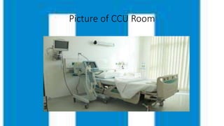 Picture of CCU Room
 