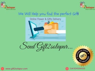 Find the Perfect Gift for Your Loved Ones - Send Gifts to Solapur