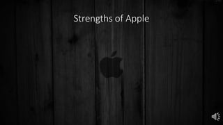 Strengths of Apple
 