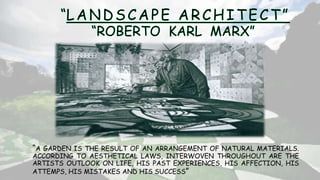 “A GARDEN IS THE RESULT OF AN ARRANGEMENT OF NATURAL MATERIALS.
ACCORDING TO AESTHETICAL LAWS, INTERWOVEN THROUGHOUT ARE THE
ARTISTS OUTLOOK ON LIFE, HIS PAST EXPERIENCES, HIS AFFECTION, HIS
ATTEMPS, HIS MISTAKES AND HIS SUCCESS”
 