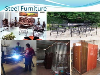 Steel Furniture
 