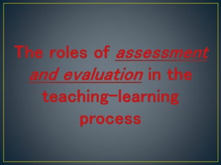 Assessment and Evaluation | PPTX