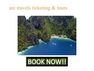 arc travels ticketing & tours
 
