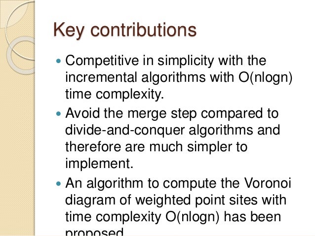 A Sweepline Algorithm For Voronoi Diagrams