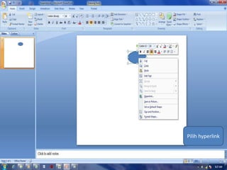 Pilih hyperlink
 