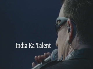 India Ka Talent
