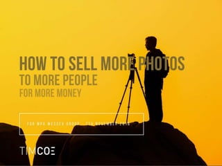 MPA Wessex - How to sell more photos, to more people, for more money