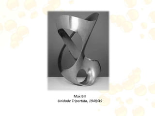 Max Bill
Unidade Tripartida, 1948/49
 