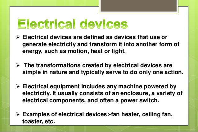 basic electrical and elctronics devices or equipments used at home