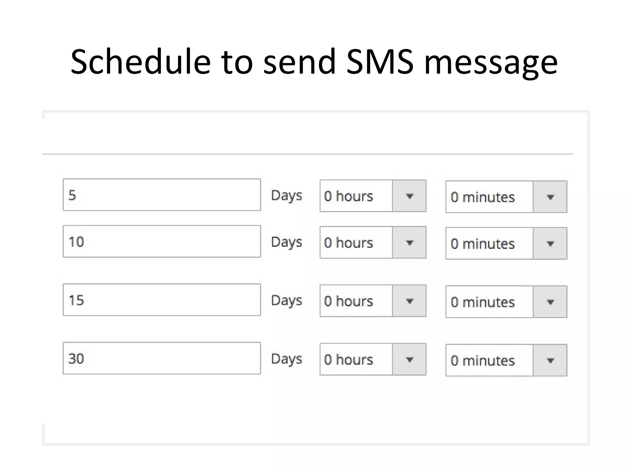Schedule to send SMS message
 