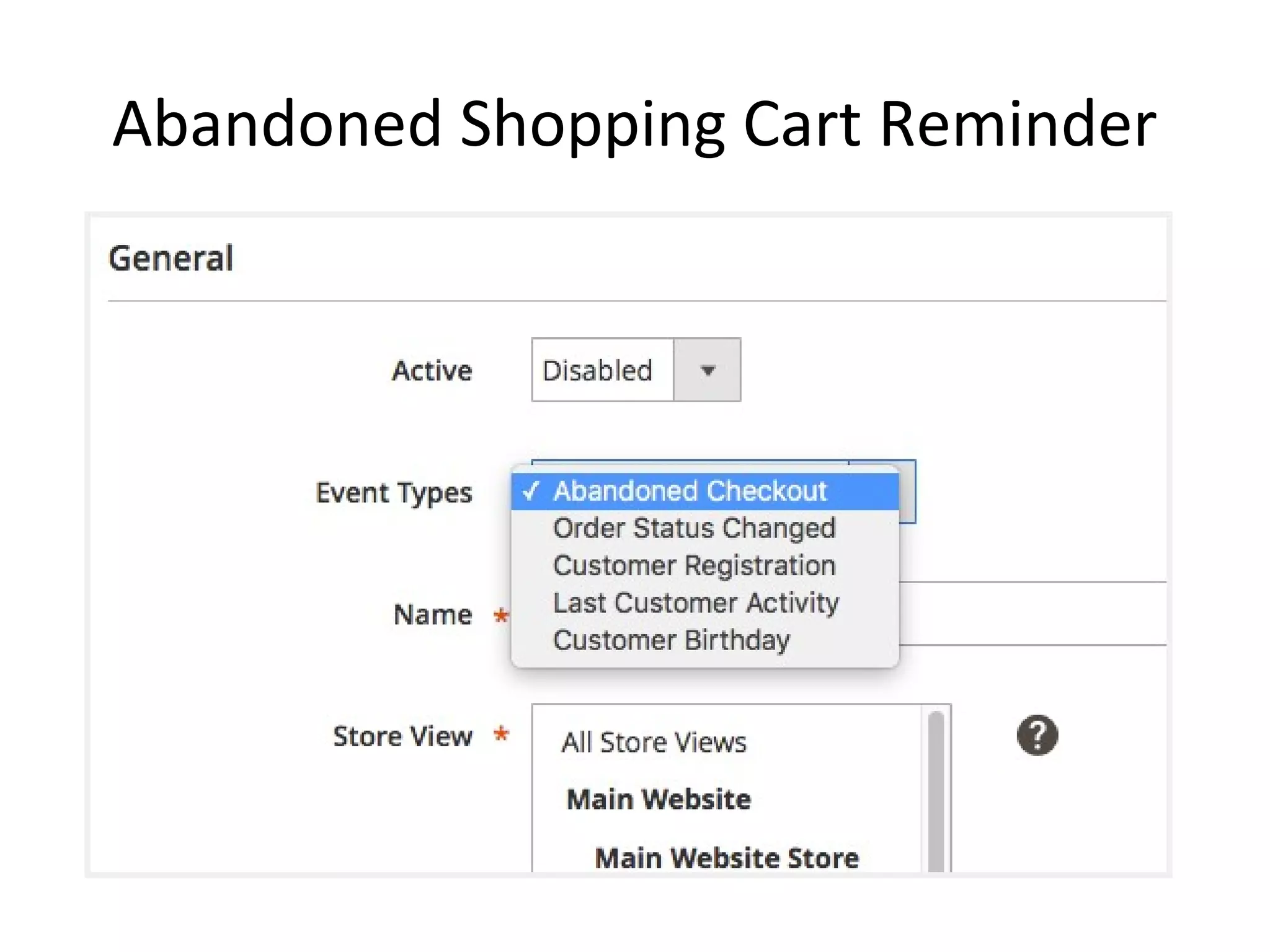 Abandoned Shopping Cart Reminder
 