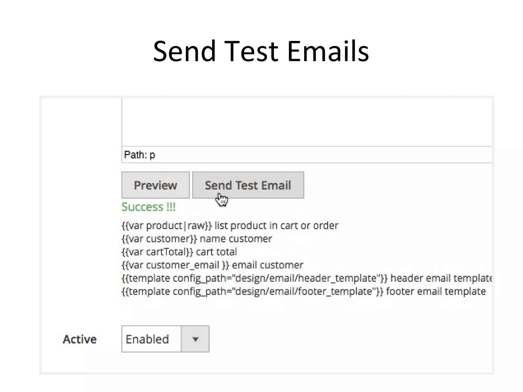 Send Test Emails
 