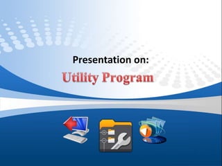 Utility Program | PPT